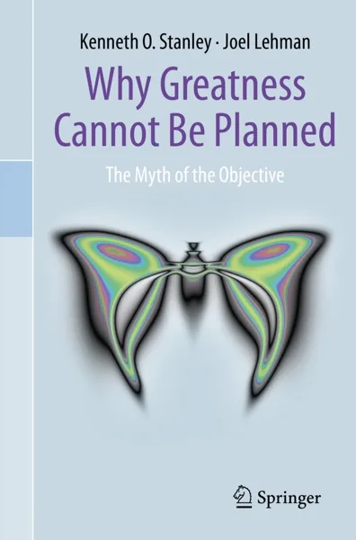 Why Greatness Cannot Be Planned cover